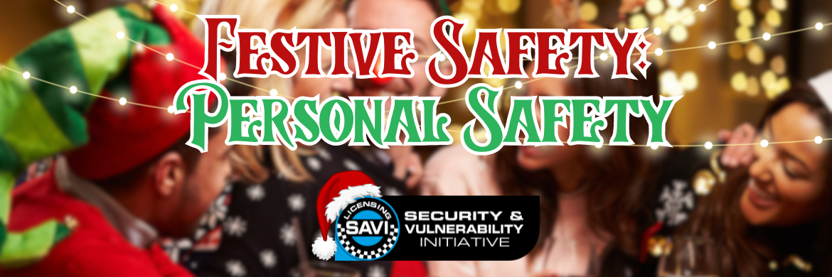 Stay Safe during the festive season